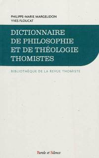 Dictionnaire de philosophie et de théologie thomistes