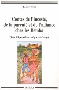 Contes de l'inceste, de la parenté et de l'alliance chez les Bemba : République démocratique du Congo