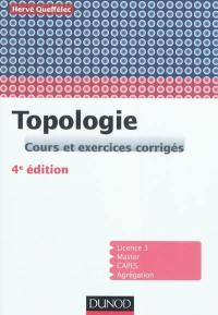 Topologie : cours et exercices corrigés