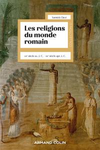 Les religions du monde romain : VIIIe siècle av. J.-C.-VIIIe siècle apr. J.-C.