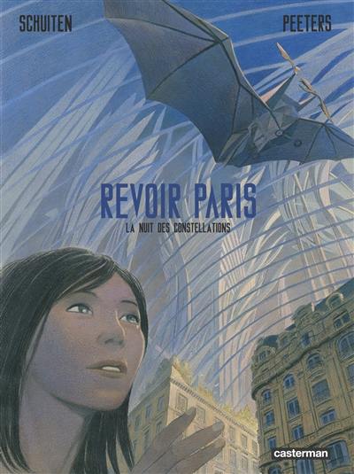 Revoir Paris. Vol. 2. La nuit des constellations