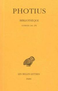Bibliothèque. Vol. 7. Codices 246-256