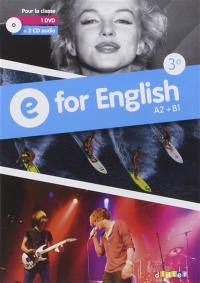E for English 3e, cycle 4, A2-B1 : 2 CD + 1 DVD pour la classe
