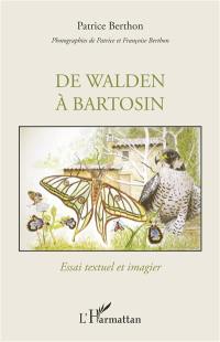 De Walden à Bartosin : essai textuel et imagier
