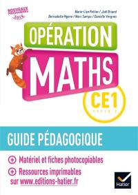 Opération maths, CE1, cycle 2 : nouveaux programmes 2016 : guide pédagogique