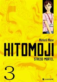 Hitomoji : stress mortel. Vol. 3