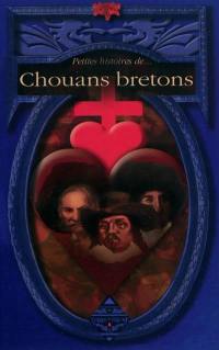 Petites histoires de chouans bretons