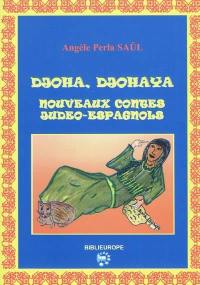 Djoha, Djohaya : nouveaux contes judéo-espagnols
