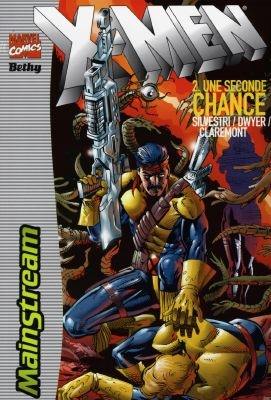 X-Men. Vol. 2. Une seconde chance
