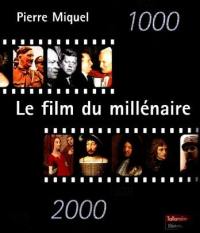 1000-2000 : le film du millénaire