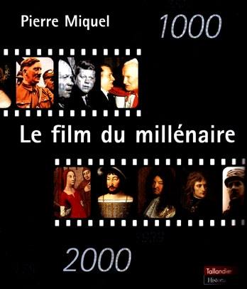 1000-2000 : le film du millénaire