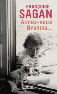 Aimez-vous Brahms...