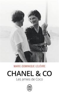 Chanel & Co : les amies de Coco : biographie