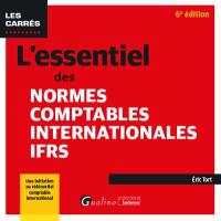 L'essentiel des normes comptables internationales IFRS : une initiation au référentiel comptable international