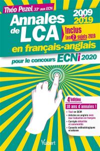 Annales de LCA en français-anglais pour le concours ECNi 2020 : 2009 à 2019
