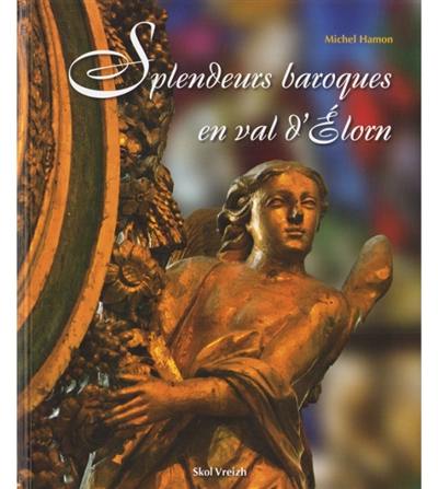 Splendeurs baroques en val d'Elorn