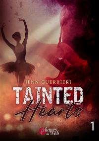 Tainted hearts. Vol. 1