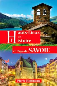 Hauts-lieux de l'histoire en pays de Savoie