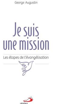 Je suis une mission : les étapes de l'évangélisation