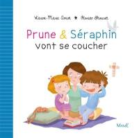 Prune & Séraphin. Vol. 3. Prune & Séraphin vont se coucher