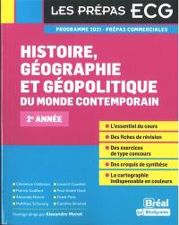 Histoire, géographie et géopolitique du monde contemporain : prépas commerciales 2e année : programme 2021