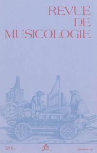 Revue de musicologie, n° 2 (2003)