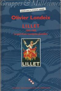 Lillet (1862-1985) : le pari d'une entreprise girondine