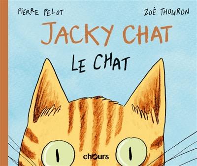Jacky Chat. Le chat