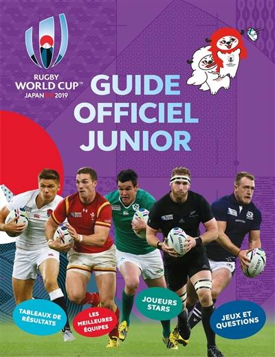 Rugby world cup Japan 2019 : guide officiel junior