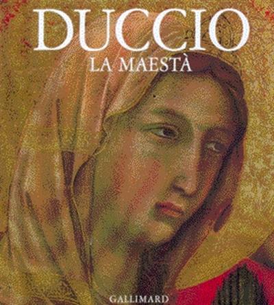 Duccio : La Maestà