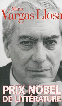 Mario Vargas Llosa : prix Nobel de littérature
