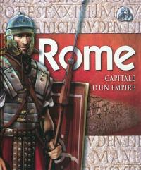 Rome : capitale d'un empire