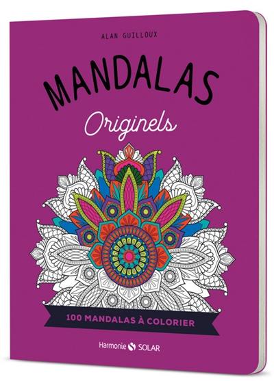 Mandalas originels : 100 mandalas à colorier