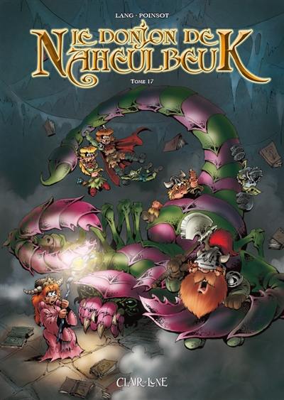 Le donjon de Naheulbeuk. Vol. 17. Cinquième saison, partie 4