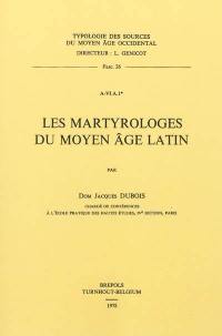 Les martyrologes du Moyen Age latin