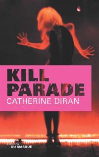 Kill parade