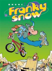 Franky Snow. Vol. 3. Frime contrôle
