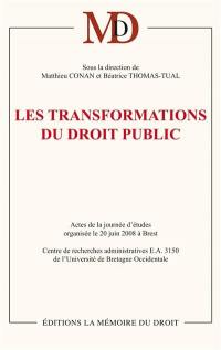 Les transformations du droit public : actes de la journée d'études organisée le 20 juin 2008 à Brest