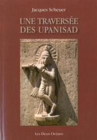 Une traversée des Upanisad