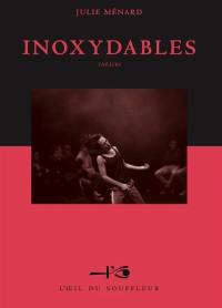 Inoxydables : théâtre