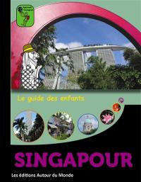 Singapour : le guide des enfants
