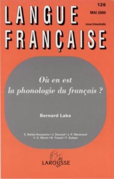 Langue française, n° 126. Où en est la phonologie du français ?