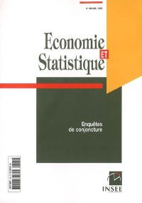 Economie et statistique, n° 395-396. Enquêtes de conjoncture