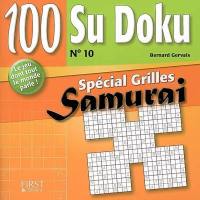 100 sudoku. Vol. 10. Spécial grilles samuraï