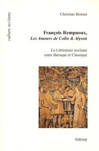 François Rempnoux, Les amours de Colin et Alyson : la littérature occitane entre baroque et classique