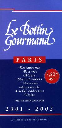 Le Bottin gourmand Paris 2001-2002 : the guide