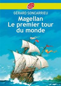 Magellan : le premier tour du monde