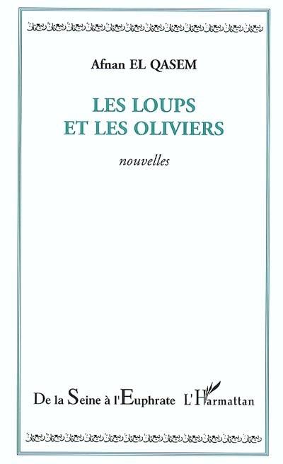 Les loups et les oliviers