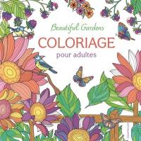 Beautiful gardens : coloriage pour adultes