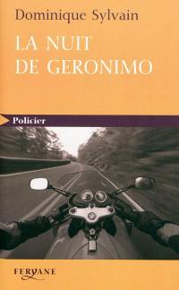 La nuit de Geronimo